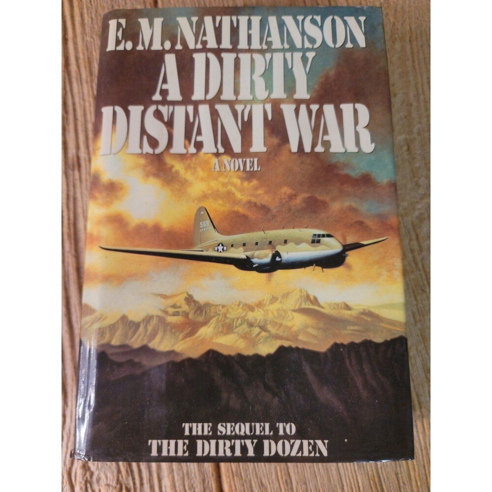 A Dirty Distant War, by E. M. Nathanson